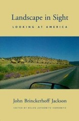 Landscape in Sight: Looking at America Jackson, John Brinckerhoff paperback Use