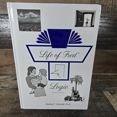 Life of Fred Logic by Stanley F. Schmidt