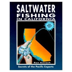 Saltwater Fishing in California: Secrets of the Pacific Experts