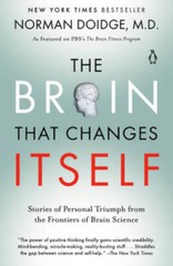 The Brain That Changes Itself: Stories of Personal Triumph from the Front – GOOD