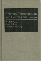 CRIMINAL INTERROGATION & CONFESSION 2E: .