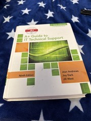 A+ Guide to IT Technical Support (Har…, Andrews, Jean