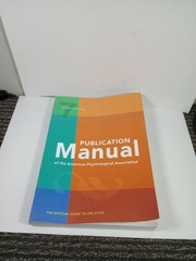 Publication Manual (OFFICIAL) 7th Edition of the American Psychological