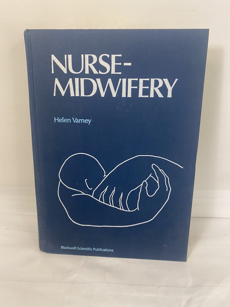 Nurse-Midwifery by Helen Varney (1980, Hardcover)