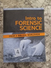 Master Books Intro to Forensic Science From a Biblical Worldview Student Text