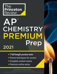 Princeton Review AP Chemistry Premium Prep, 2021: 7 Practice Tests + Comp – GOOD