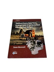 Medium/Heavy Duty Truck Engines Fuel & Computerized Mgmt Systems 2nd Ed Bennett