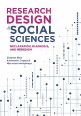 Research Design in the Social Sciences: Declaration, Diagnosis, and Redesign by