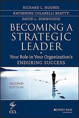Becoming a Strategic Leader: – Hardcover, by Hughes Richard L.; – Very Good b