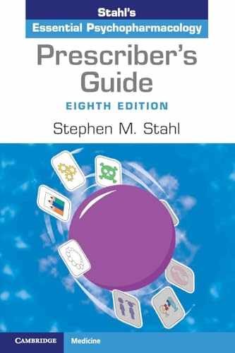 Prescriber’s Guide: Stahl’s – Paperback, by Stahl Stephen M. – Very Good