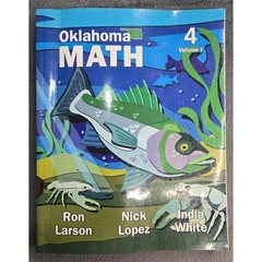 Oklahoma MATH Grade 4 Volume 1 Ron Larson Nick Lopez India White Big Ideas Learn