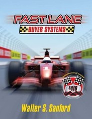 Fast Lane Buyer Systems by Walter S Sanford