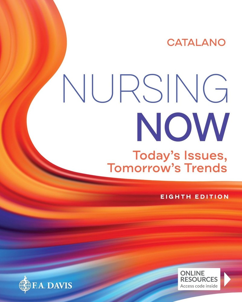 Nursing Now: Today’s Issues, Tomorrows Trends