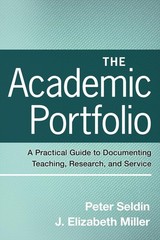 The Academic Portfolio: A Practical Guide to Documenting Teaching, Research,…
