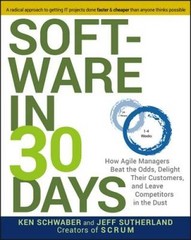 Software in 30 Days: How Agile Managers Beat the Odds, Delight Their – VERY GOOD