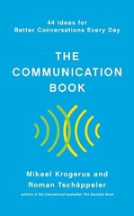 Mikael Krogerus Roman Tschäppeler The Communication Book (Hardback)