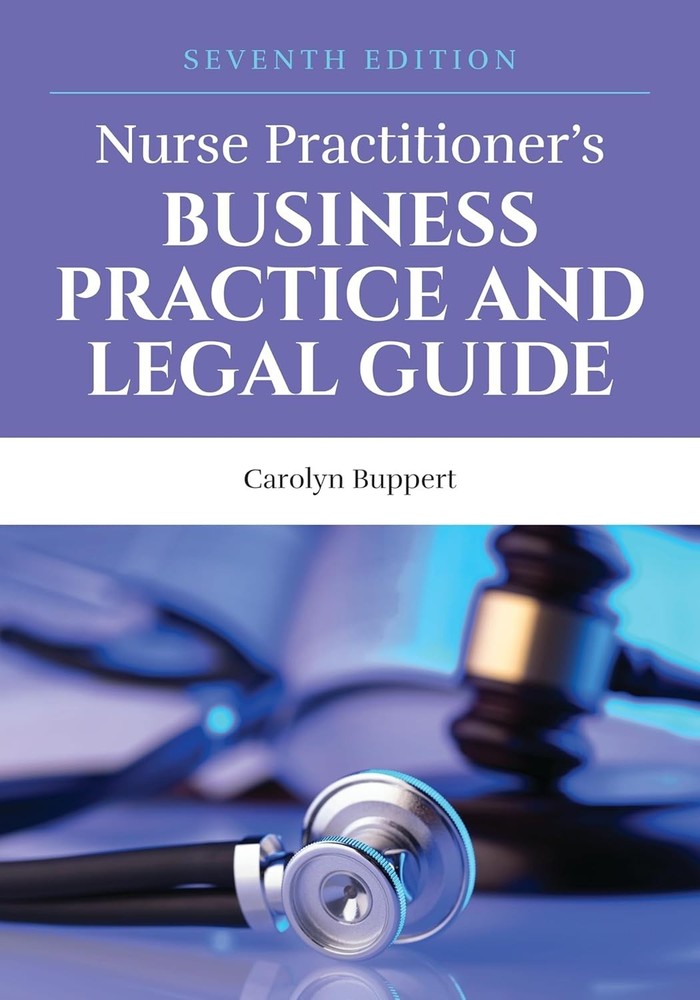 Nurse Practitioner’s Business Practice and Legal Guide PB USA STOCK