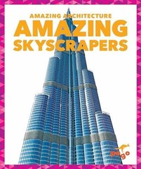 Amazing Skyscrapers (Pogo – Library Binding, by Anita Nahta Amin – Very Good