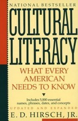 Cultural Literacy: What Every American Need- 0394758439, ED Hirsch Jr, paperback