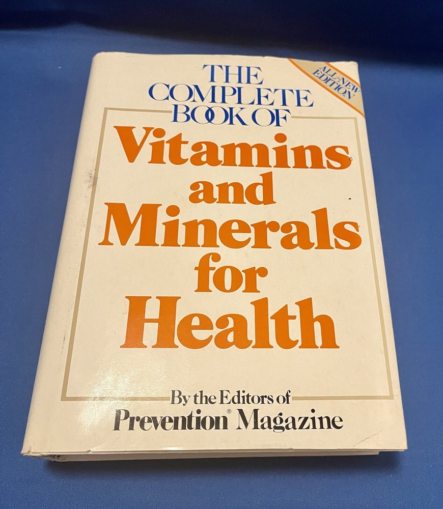 Complete Book of ✨Vitamins and Minerals for Health by Prevention Magazine, HC