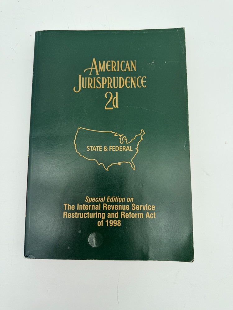 American Jurisprudence 2d Special Edition IRS Restructuring and Reform Act 1998