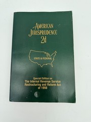 American Jurisprudence 2d Special Edition IRS Restructuring and Reform Act 1998