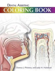 Dental Assisting Coloring Book by Donna Phinney: Used