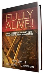 Fully Alive! Volume 1 – hardcover John Paul Jackson|Michael Wise