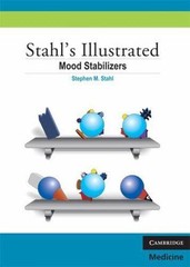 Stahl’s Illustrated Mood Stabilizers by Stahl, Stephen M.
