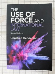 Use of Force and International Law 2nd Edition by Christian Henderson 2023, TPB